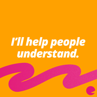 Text: I'll help people understand