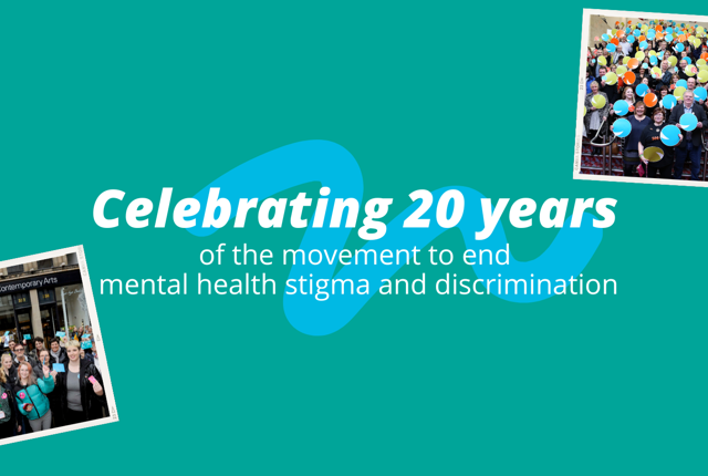Text: "Celebrating 20 years of the movement to end mental health stigma and discrimination"