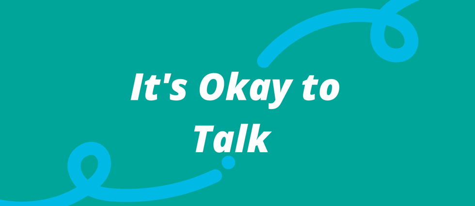 Text: "It's Okay to Talk"