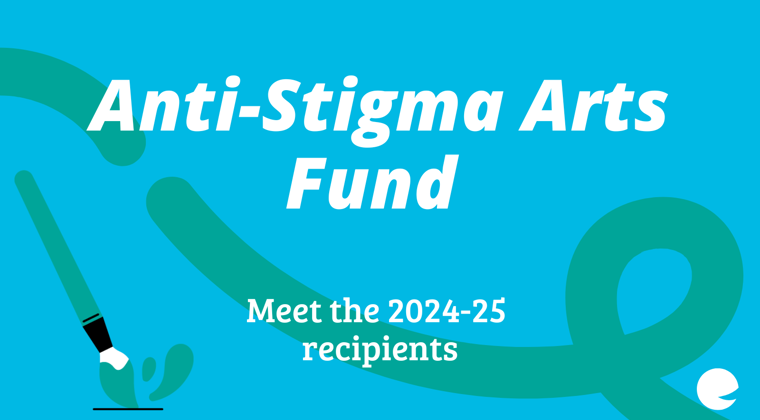 Anti-Stigma Arts Fund announces three new projects for 2025. 